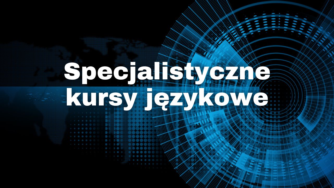 Specjalistyczne kursy językowe